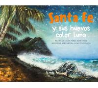 Santa Fe y sus huevos color luna