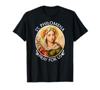 Santa Filomena prega per noi | Regalo per donne cattoliche cristiane Maglietta