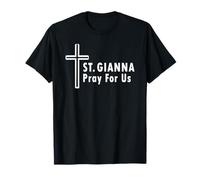 Santa Gianna Prega per Noi Santa Patronato Cattolico Maglietta