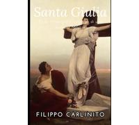 Santa Giulia: Fede, Miracoli e il Coraggio di una Giovane Martire