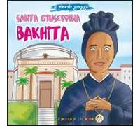 Santa Giuseppina Bakhita. Il piccolo gregge