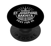 Santa Giuseppina Bakhita prega per noi patrono cattolico PopSockets PopGrip Adesivo