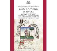 Santa Ildegarda di Bingen: disintossicarsi con la Salassoterapia. Come, pe...