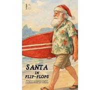Santa in Flip-Flops: Bilingual Portuguese-English Christmas Stories for Children