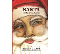 Santa In His Own Words