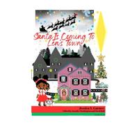 Santa Is Coming To Len’s Town