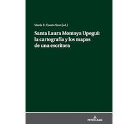 Santa Laura Montoya Upegui: la cartografía y los mapas de una escritora