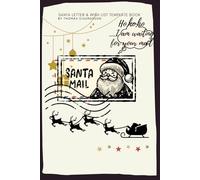 Santa Letter & Wish List Template Book: Educational Multiply Santa Letter Templates For Kids. Write, Learn and Post it. Amazing fun during Christmas and Festive time. Best Elf!