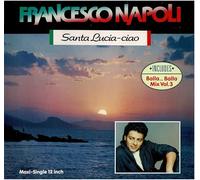 Santa Lucia-ciao (1990) / Vinyl single [Vinyl-Single 7'']