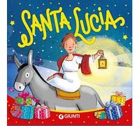 Santa Lucia. Ediz. a colori