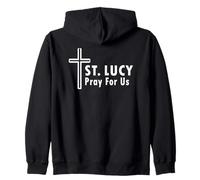Santa Lucia Prega per Noi devozionale cattolico Felpa con Cappuccio