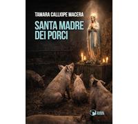 Santa Madre dei porci