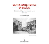 Santa Margherita di Belìce. Dall'origine dell'agro-town alla citt