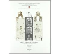 Santa Maria de' Tridetti. Un restauro di Antonio Quistelli