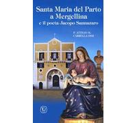 Santa Maria del Parto a Mergellina e il poeta Jacopo Sannazaro
