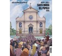 Santa Maria del Popolo. Roma. Guida a fumetti. Ediz. spagnola