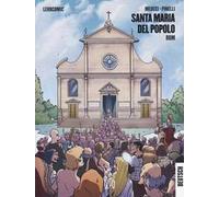 Santa Maria del Popolo. Roma. Guida a fumetti. Ediz. tedesca
