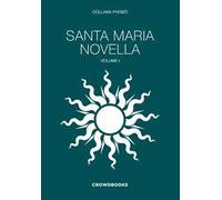 Santa Maria Novella. Ediz. italiana e inglese. Vol. 1