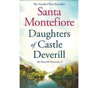 Santa Montefiore Daughters of Castle Deverill (Tascabile) Deverill Chronicles
