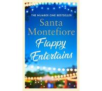 Santa Montefiore Flappy Entertains (Copertina rigida)