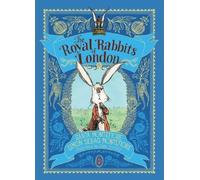 Santa Montefiore Simon Sebag Montefi The Royal Rabbits of Lon (Copertina rigida)