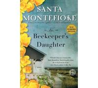 Santa Montefiore The Beekeeper's Daughter (Tascabile)