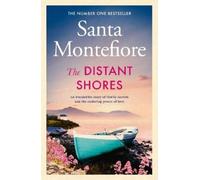 Santa Montefiore The Distant Shores (Copertina rigida) Deverill Chronicles