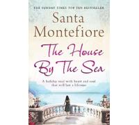 Santa Montefiore The House By the Sea (Tascabile)