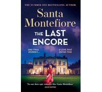 Santa Montefiore The Last Encore (Tascabile) Timeslider (PRESALE 11/02/2027)