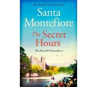 Santa Montefiore The Secret Hours (Tascabile) Deverill Chronicles