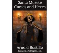 Santa Muerte Curses and Hexes