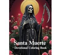 Santa Muerte: Devotional Coloring Book