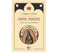 Santa muerte, i sette volti della mietitrice