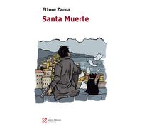 Santa muerte [Paperback] [May 30, 2019] Zanca, Ettore