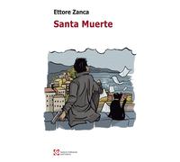 Santa muerte - Zanca Ettore