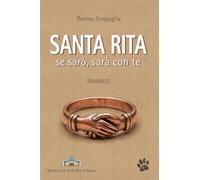 Santa Rita. Se sarò, sarà con te