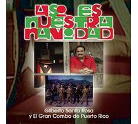 Santa Rosa Gilberto - As Es Nuestra Navidad