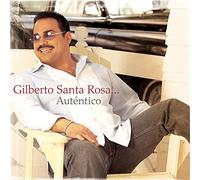 Santa Rosa,Gilberto - Autentico
