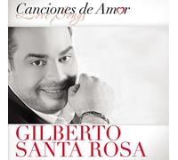 Santa Rosa, Gilberto - Canciones De Amor