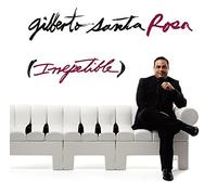 Santa Rosa Gilberto - Irrepetible
