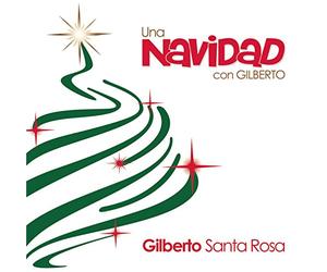 Santa Rosa, Gilberto - Una Navidad Con Gilberto