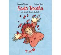 Santa Rosalia. La storia di Rosalia Sinibaldi