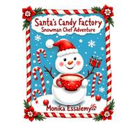 Santa´s Candy Factory: Snowman Chef Adventure: 30 Hard Mazes + Bonus 10 Coloring Sheets, Large Print size 8.5 x 11 inch.