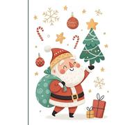 Santa’s Christmas Journal: A Festive Holiday Notebook Featuring Santa Claus - Red & White Christmas Design with Lined Pages (6x9 inch)