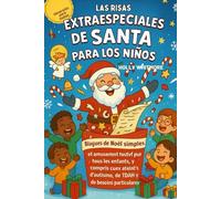 SANTA’S EXTRA-RISAS ESPECIALES PARA NIÑOS 2026: Chistes navideños sencillos y diversión navideña para todos los niños, incluidos aquellos con autismo, TDAH y necesidades especiales.
