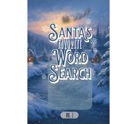 Santa’s Favorite Word Search: 55 Christmas-Themed Quizzes Covering the Magic of Christmas From “Candy Cane” to “Yule Tide” - A Merry Challenge for Puzzle Fans