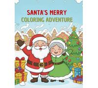 SANTA`S MERRY COLORING ADVENTURE