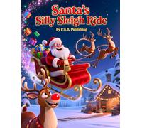 Santa’s Silly Sleigh Ride