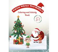 Santa’s Winter Wonderland coloring and activity book for kids