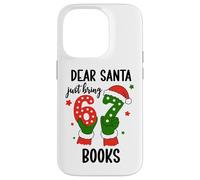 Santa Says 67 Christmas 6-7 Dear Santa Just Bring 6 7 Books Custodia per iPhone 14 Pro